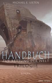Cover von Handbuch zur Rettung der Welt - Trilogie