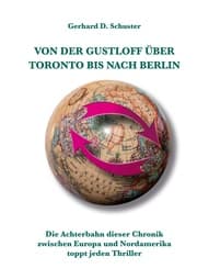Cover von Von der Gustloff über Toronto bis nach Berlin