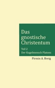 Cover von Das gnostische Christentum - Teil 2