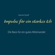 Cover von Impulse für ein starkes Ich