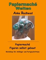 Cover von Papiermaché Figuren selbst gebaut