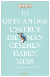 Cover von 111 Orte an der Unstrut, die man gesehen haben muss