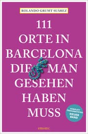 Cover von 111 Orte in Barcelona, die man gesehen haben muss