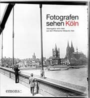 Cover von Fotografen sehen Köln