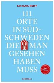 Cover von 111 Orte in Südschweden, die man gesehen haben muss