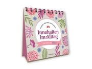 Cover von Innehalten im Alltag