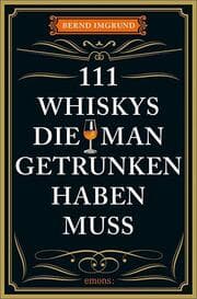 Cover von 111 Whiskys, die man getrunken haben muss