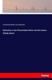 Cover von Rückschau in das Theaterleben Wiens seit den letzten fünfzig Jahren