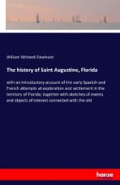 Cover von The history of Saint Augustine, Florida