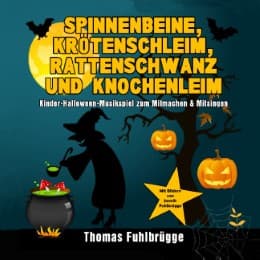 Cover von Spinnenbeine, Krötenschleim, Rattenschwanz und Knochenleim