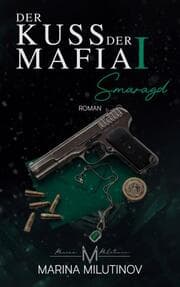 Cover von Der Kuss der Mafia