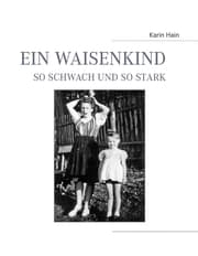 Cover von Ein Waisenkind, so schwach und so stark