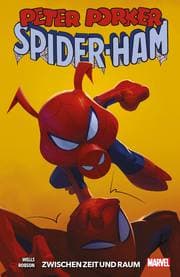Cover von Peter Porker: Spider-Ham: Zwischen Zeit und Raum