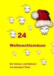 Cover von 24 Weihnachtsmäuse
