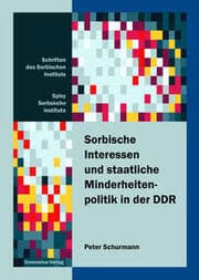 Cover von Sorbische Interessen und staatliche Minderheitenpolitik in der DDR