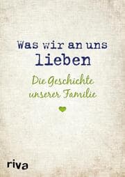 Cover von Was wir an uns lieben