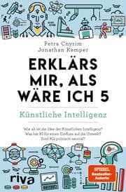 Cover von Erklärs mir, als wäre ich 5 - Künstliche Intelligenz