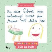 Cover von Bei einer Geburt muss unbedingt immer eine Mama mit dabei sein