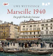 Cover von Marseille 1940. Die große Flucht der Literatur