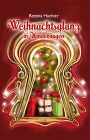 Cover von Weihnachtsglanz in Kinderaugen