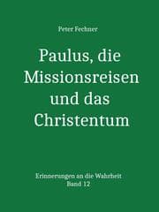 Cover von Paulus, die Missionsreisen und das Christentum