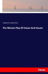Cover von The Miracle Play Of Hasan And Husain