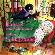 Cover von Rabrax vom Lilarabenstein und der Schlafzauber