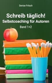 Cover von Schreib täglich!