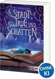 Cover von Stadt aus Trug und Schatten