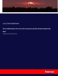 Cover von The Israelite before the Ark of the Covenant and the Christian before the Altar