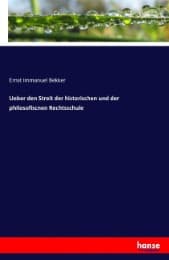 Cover von Ueber den Streit der historischen und der philosofiscnen Rechtsschule