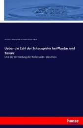Cover von Ueber die Zahl der Schauspieler bei Plautus und Terenz