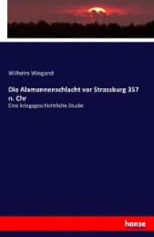 Cover von Die Alamannenschlacht vor Strassburg 357 n. Chr