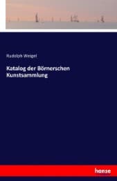 Cover von Katalog der Börnerschen Kunstsammlung