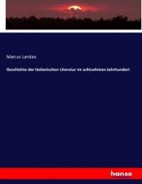 Cover von Geschichte der italienischen Literatur im achtzehnten Jahrhundert