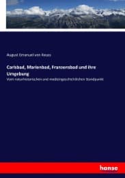 Cover von Carlsbad, Marienbad, Franzensbad und ihre Umgebung
