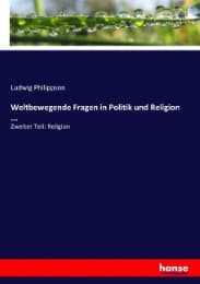Cover von Weltbewegende Fragen in Politik und Religion ...