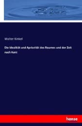 Cover von Die Idealität und Apriorität des Raumes und der Zeit nach Kant