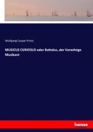 Cover von MUSICUS CURIOSUS oder Battalus, der Vorwitzige Musikant