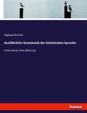Cover von Ausführliche Grammatik der lateinischen Sprache