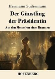 Cover von Der Günstling der Präsidentin