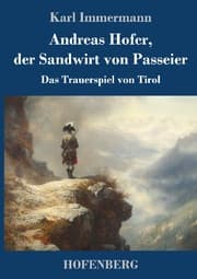 Cover von Andreas Hofer, der Sandwirt von Passeier