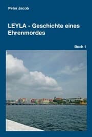 Cover von Leyla - Geschichte eines Ehrenmordes