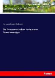 Cover von Die Genossenschaften in einzelnen Gewerbszweigen