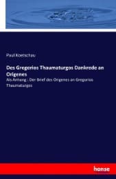 Cover von Des Gregorios Thaumaturgos Dankrede an Origenes