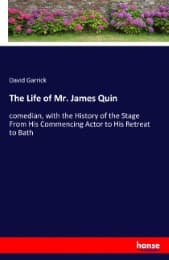 Cover von The Life of Mr. James Quin