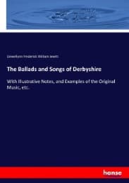 Cover von The Ballads and Songs of Derbyshire