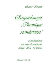 Cover von Regensburger 'Chronique scandaleuse' Band 3