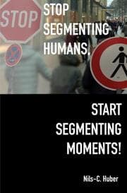 Cover von Stop Segmenting Humans, Start Segmenting Moments!