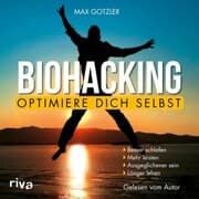 Cover von Biohacking - Optimiere dich selbst